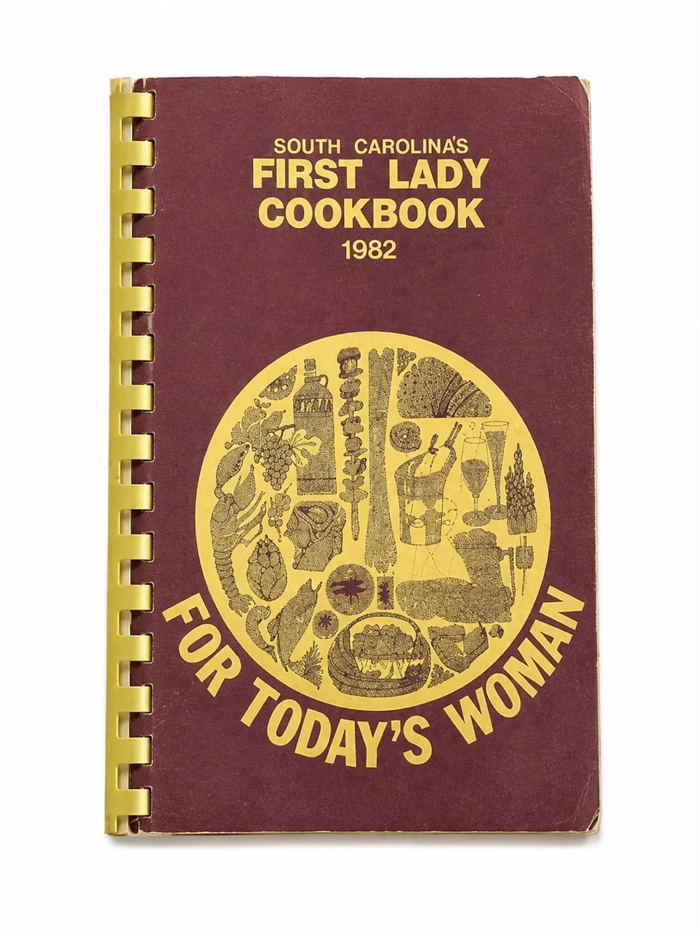 South Carolina's First Lady Cookbook For Today's Woman 1982 Signed Spiral PB